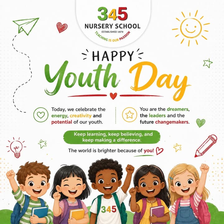 💚💛❤️ Happy Youth Day from 345 Nursery School! ❤️💛💚 Today we celebrate the dreams, creativity…